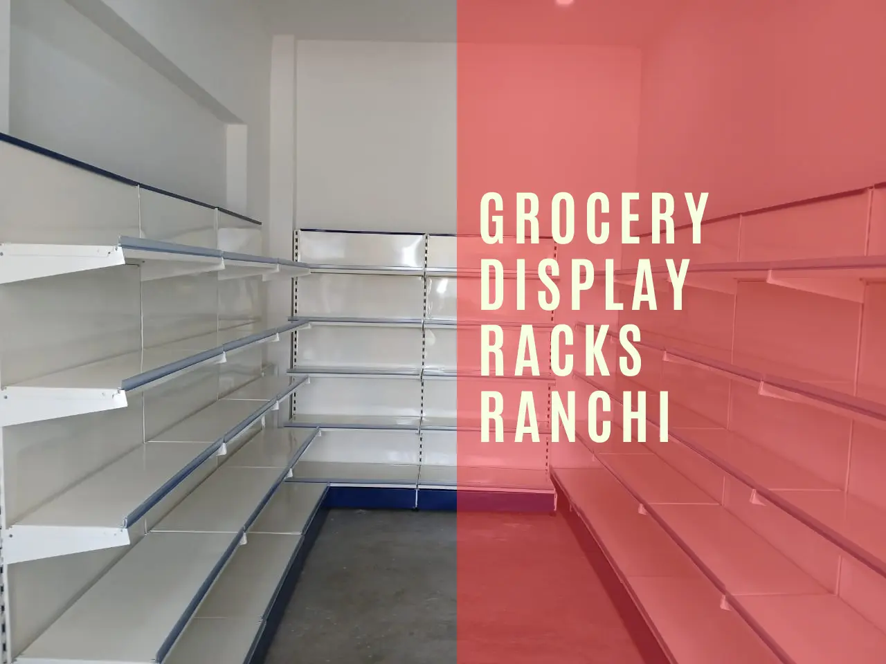 grocery display racks   ranchi.webp